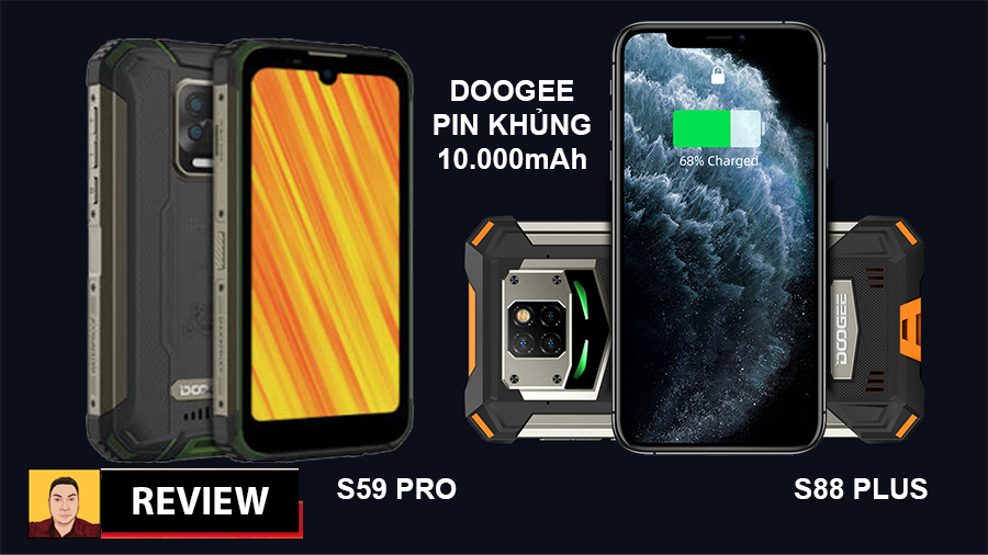 Doogee S59 Pro và S88 Plus đang là bộ đôi smartphone pin khủng hot nhất